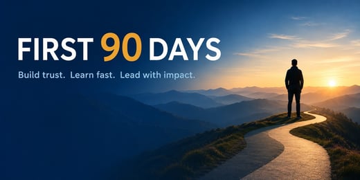 The First 90 Days Matter